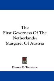Front cover of The first governess of the Netherlands by Eleanor E. Tremayne