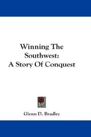 Front cover of Winning The Southwest by Glenn D. Bradley