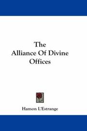 Front cover of The alliance of divine offices by Hamon L'Estrange