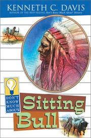 Front cover of Don't Know Much About Sitting Bull (Don't Know Much About) by Kenneth C. Davis