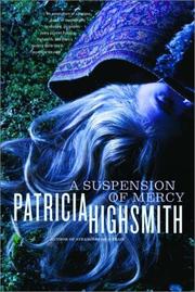 Front cover of A Suspension of Mercy (Random Acts of Kindness) by Patricia Highsmith