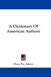 Cover of A dictionary of American authors by Oscar Fay Adams