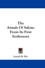 Front cover of The Annals Of Salem by Joseph B. Felt