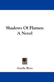 Cover of Shadows Of Flames by Amélie Rives Troubetzkoy