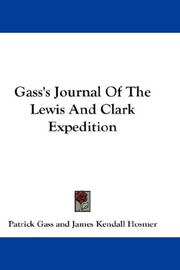 Front cover of Gass's journal of the Lewis and Clark expedition by Patrick Gass