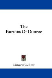 Front cover of The Burtons Of Dunroe by Margaret W. Brew