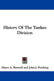 Front cover of History of the Yankee division by Harry A. Benwell