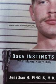 Cover of Base Instincts by Jonathan H. Pincus