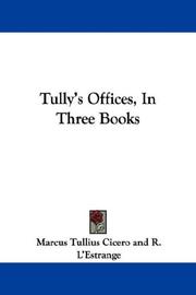Front cover of Tully's offices in three books by Cicero