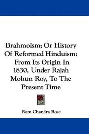 Cover of Brahmoism; Or History Of Reformed Hinduism by Ram Chandra Bose