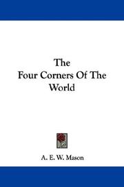 Front cover of The four corners of the world by A. E. W. Mason