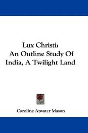 Cover of Lux Christi by Caroline Atwater Mason