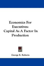 Cover of Economics For Executives by George E. Roberts