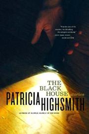 Cover of Black House, the by Patricia Highsmith