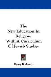 Front cover of The New Education In Religion by Henry Berkowitz