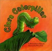 Front cover of Clara Caterpillar by Pamela Duncan Edwards