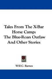 Cover of Tales from the X-bar horse camp by William Croft Barnes