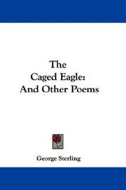 Cover of The Caged Eagle by George Sterling