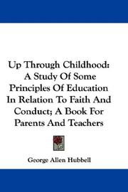 Front cover of Up through childhood by George Allen Hubbell