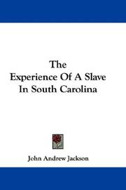 Front cover of The Experience Of A Slave In South Carolina by John Andrew Jackson