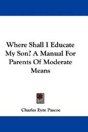Front cover of Where shall I educate my son? by Charles Eyre Pascoe