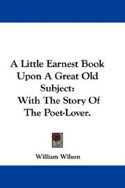 Front cover of A Little Earnest Book Upon a Great Old Subject by Wilson, William (1826-1886)