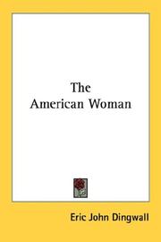 Front cover of The American woman by Eric John Dingwall