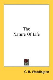 Front cover of The nature of life by Conrad H. Waddington
