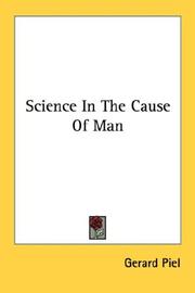 Cover of Science in the cause of man by Gerard Piel