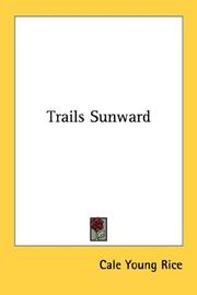 Cover of Trails Sunward by Cale Young Rice