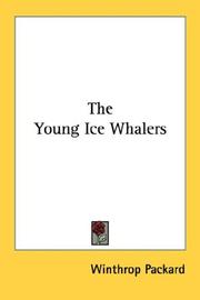 Front cover of The young ice whalers by Winthrop Packard