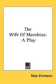 Front cover of The wife of Marobius by Max Ehrmann