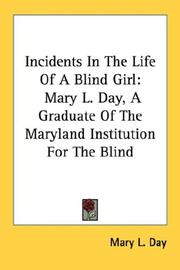 Front cover of Incidents In The Life Of A Blind Girl by Mary L. Day
