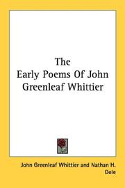 Front cover of The early poems of John Greenleaf Whittier by John Greenleaf Whittier