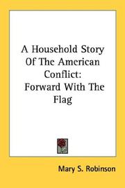 Front cover of A household story of the American conflict by Mary S. Robinson