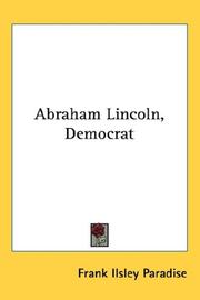 Front cover of Abraham Lincoln, democrat by Frank Ilsley Paradise