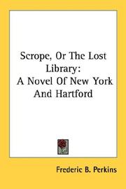 Cover of Scrope, or, The lost library by Frederic Beecher Perkins