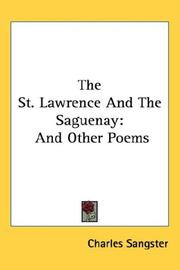 Cover of The St. Lawrence and the Saguenay by Charles Sangster