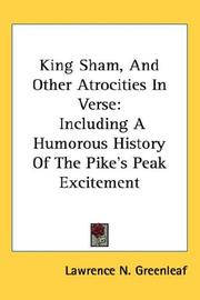 Front cover of King Sham, And Other Atrocities In Verse by Lawrence N. Greenleaf