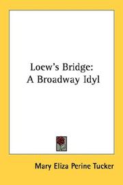 Front cover of Loew's bridge by Mary Eliza Perine Tucker