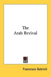 Front cover of The Arab revival by Gabrieli, Francesco
