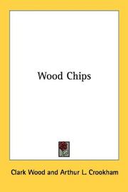 Cover of Wood chips by Clark Wood