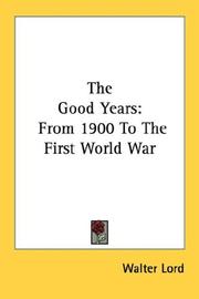 Cover of The Good Years by Walter Lord