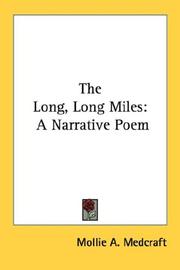 Front cover of The Long, Long Miles by Mollie A. Medcraft