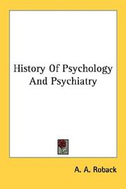Cover of History of psychology and psychiatry by Abraham Aaron Roback