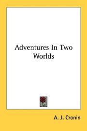 Cover of Adventures in two worlds by A. J. Cronin