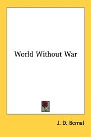 Cover of World without war by J. D. Bernal
