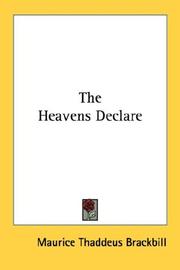 Front cover of The Heavens Declare by Maurice Thaddeus Brackbill