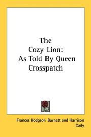 Front cover of The cozy lion by Frances Hodgson Burnett