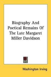 Front cover of Biography And Poetical Remains Of The Late Margaret Miller Davidson by Washington Irving